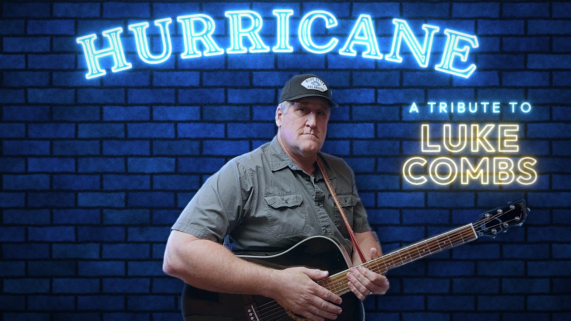 Hurricane: a tribute to Luke Combs. Scott DuBose with an acoustic guitar under a neon Hurricane sign on a blue brick wall.